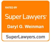 Rated by Super Lawyers, Daryl G. Weinman